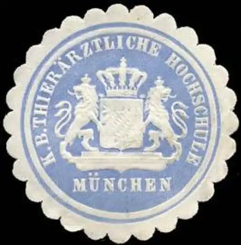 KÃ¶niglich Bayerische ThierÃ¤rztliche Hochschule MÃ¼nchen