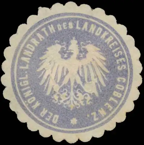 Der K. Landrath des Landkreises Koblenz