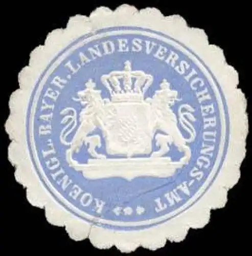 Koeniglich Bayerische Landesversicherungs - Amt