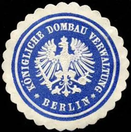 KÃ¶nigliche Dombau Verwaltung - Berlin