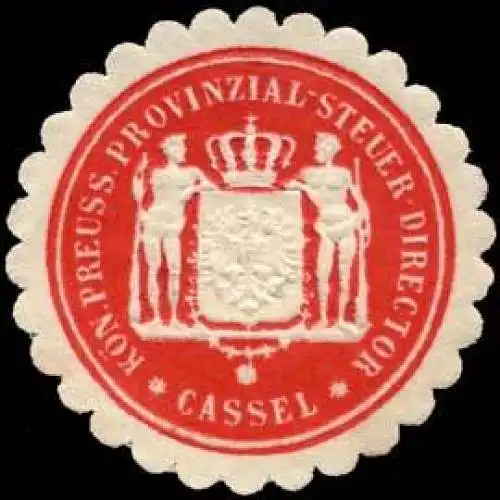 KÃ¶niglich Preussischer Provinzial - Steuer - Director - Cassel