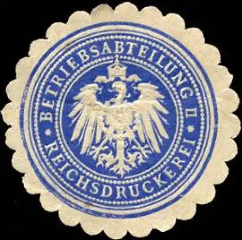 Reichsdruckerei Betriebsabteilung II