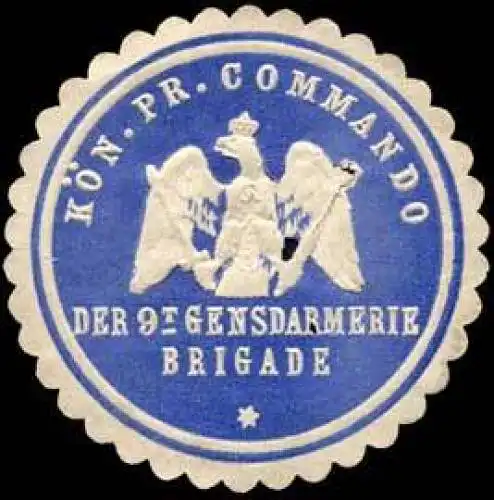 KÃ¶niglich Preussische Commando der 9t Gensdarmerie Brigade