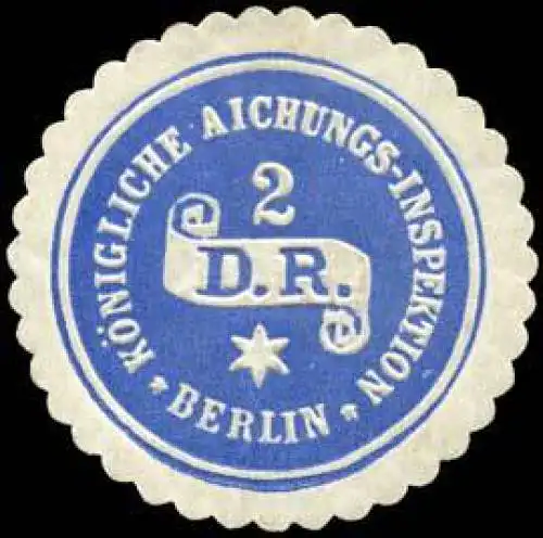 KÃ¶nigliche Aichungs - Inspektion - Berlin