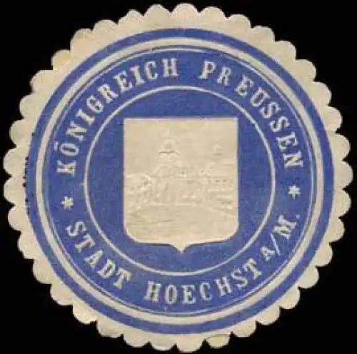 KÃ¶nigreich Preussen - Stadt HÃ¶chst am Main