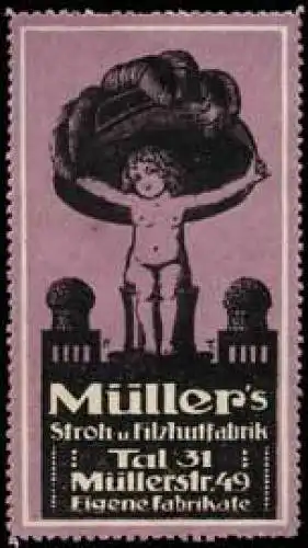 MÃ¼llers Stoh - und Filzhutfabrik