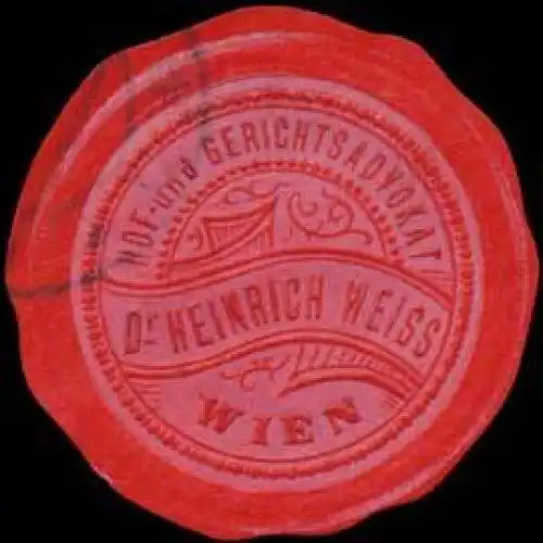 Dr. Heinrich Weiss Hof- und Gerichtsadvokat