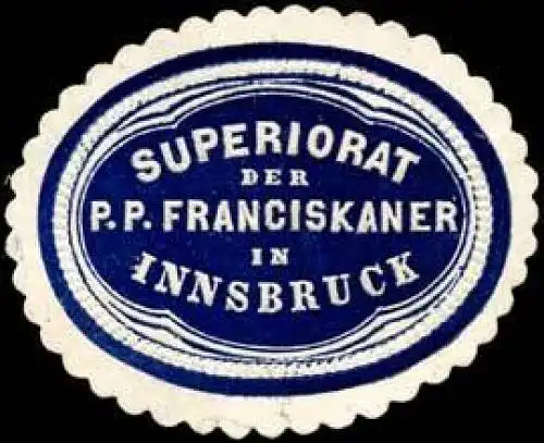 Superiorat der P.P. Franciskaner in Innsbruck