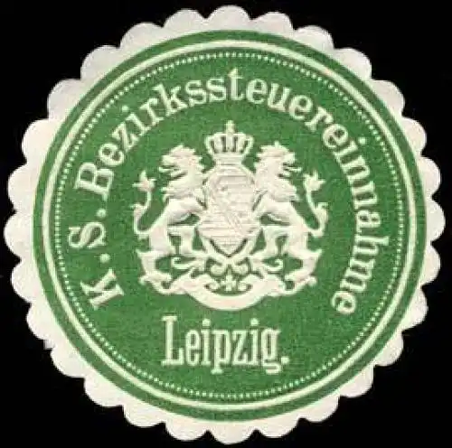 KÃ¶niglich SÃ¤chsische Bezirkssteuereinnahme - Leipzig