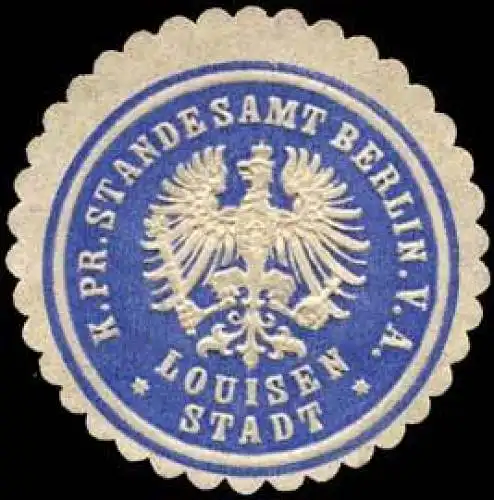 KÃ¶niglich Preussisches Standesamt Berlin V.A. - Louisen Stadt