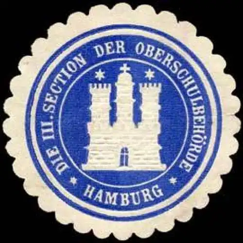 Die III. Section der OberschulbehÃ¶rde - Hamburg