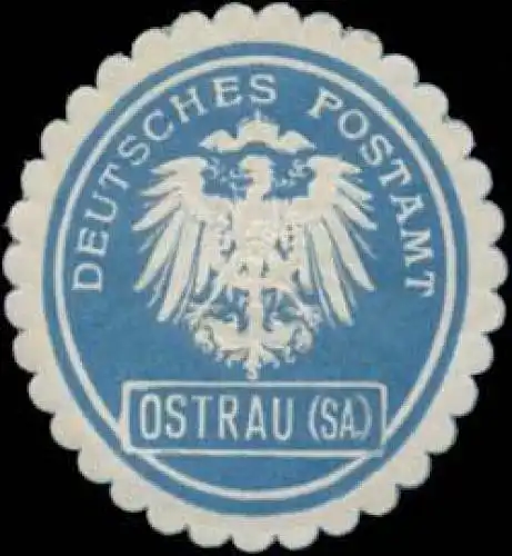 K. Deutsches Postamt Ostrau/Sa