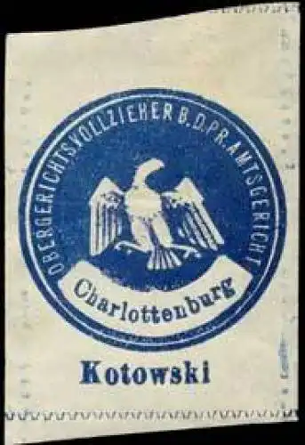 Kotowski - Obergerichtsvollzieher beim PreuÃischen Amtsgericht - Charlottenburg
