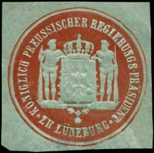 KÃ¶niglich Preussischer Regierungs - PrÃ¤sident zu LÃ¼neburg
