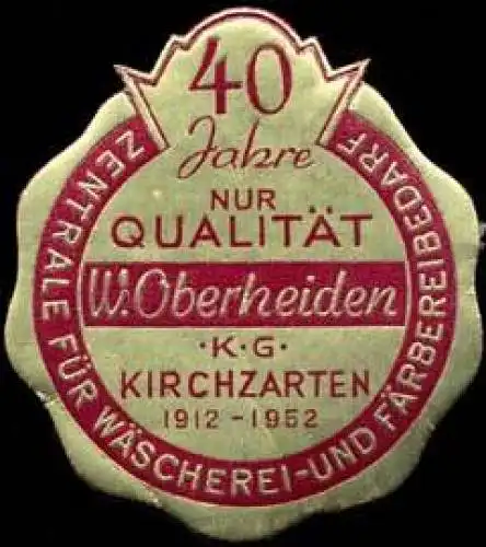 40 Jahre nur QualitÃ¤t W. Oberheiden KG