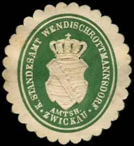 KÃ¶niglich SÃ¤chsisches Standesamt Wendischrottmannsdorf - Amtshauptmannschaft Zwickau