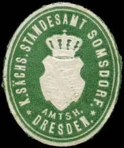 KÃ¶niglich SÃ¤chsisches Standesamt Somsdorf - Amtshauptmannschaft Dresden