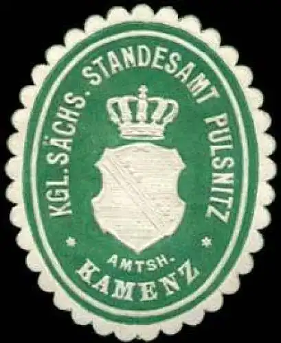 KÃ¶niglich SÃ¤chsisches Standesamt Pulsnitz - Amtshauptmannschaft Kamenz