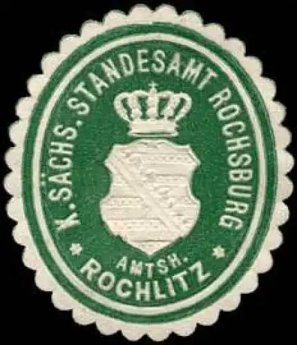 KÃ¶niglich SÃ¤chsisches Standesamt Rochsburg - Amtshauptmannschaft Rochlitz