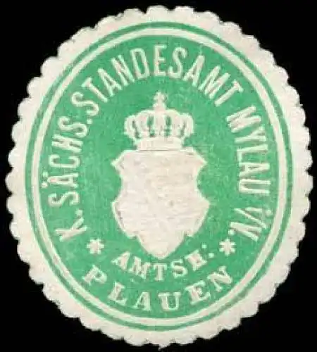 KÃ¶niglich SÃ¤chsisches Standesamt Mylau im Vogtland - Amtshauptmannschaft Plauen
