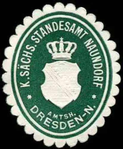 KÃ¶niglich SÃ¤chsisches Standesamt Naundorf - Amtshauptmannschaft Dresden-Neustadt