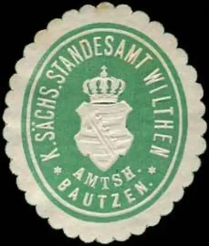 K. S. Standesamt Wilthen - Amtshauptmannschaft Bautzen