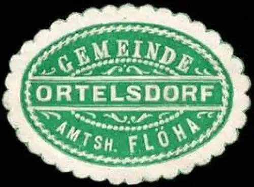 Gemeinde Ortelsdorf - Amtshauptmannschaft FlÃ¶ha