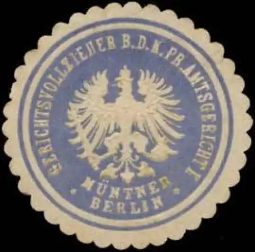 MÃ¼ntner Gerichtsvollzieher bei dem K.Pr. Amtsgericht I