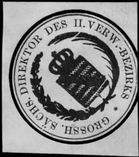 Gr. S. Direktor des II. Verwaltungsbezirks
