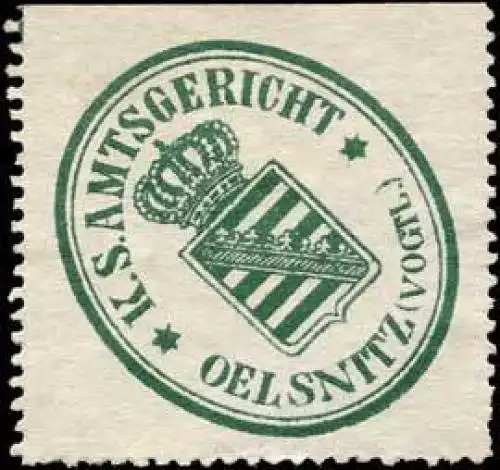 KÃ¶niglich SÃ¤chsisches Amtsgericht - Oelsnitz (Vogtland)