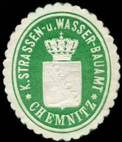 KÃ¶nigliches Strassen- und Wasser - Bauamt - Chemnitz