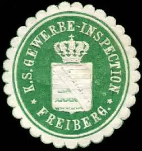 Königlich Sächsische Gewerbe-Inspection - Freiberg