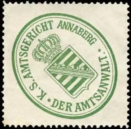 KÃ¶niglich SÃ¤chsisches Amtsgericht Annaberg - Der Amtsanwalt