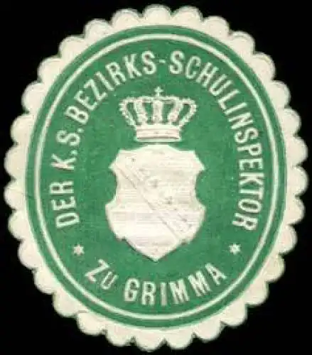 Der KÃ¶niglich SÃ¤chsischer Bezirks-Schulinspektor zu Grimma