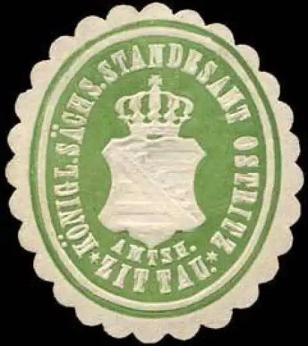 KÃ¶niglich SÃ¤chsisches Standesamt Ostritz - Amtshauptmannschaft Zittau