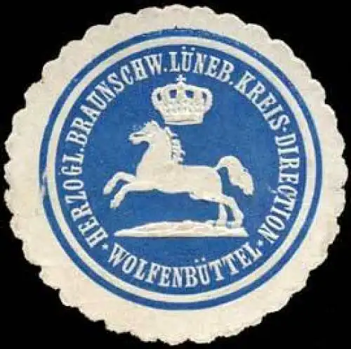 Herzoglich Braunschw. LÃ¼neb. Kreis Direction - WolfenbÃ¼ttel