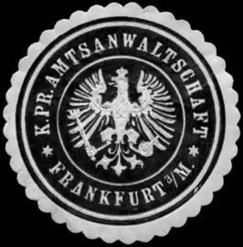 KÃ¶niglich Preussische Amtsanwaltschaft - Frankfurt am Main