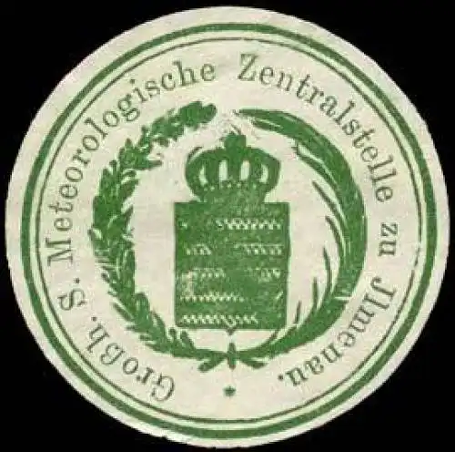 GroÃherzoglich S. Meteorologische Zentralstelle zu Ilmenau
