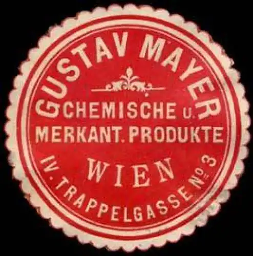 Gustav Mayer - Chemische merkant. Produkte - Wien
