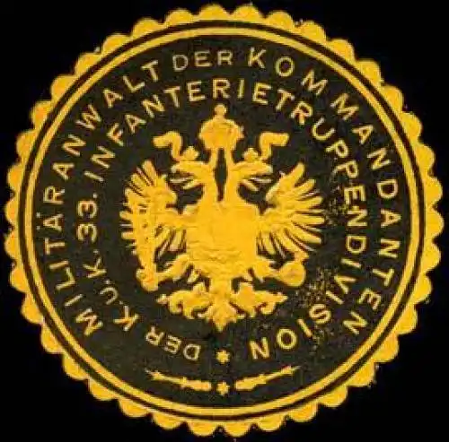 MilitÃ¤ranwalt der Kommandanten der K.u.K. 33. Infanterietruppendivision