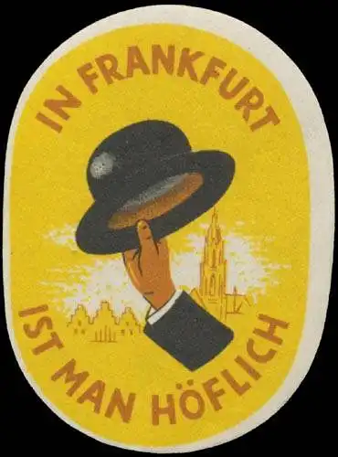In Frankfurt ist man höflich