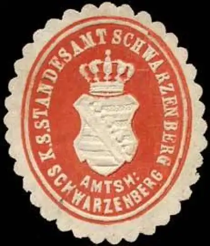 KÃ¶niglich SÃ¤chsisches Standesamt Schwarzenberg - Amtsh. Schwarzenberg
