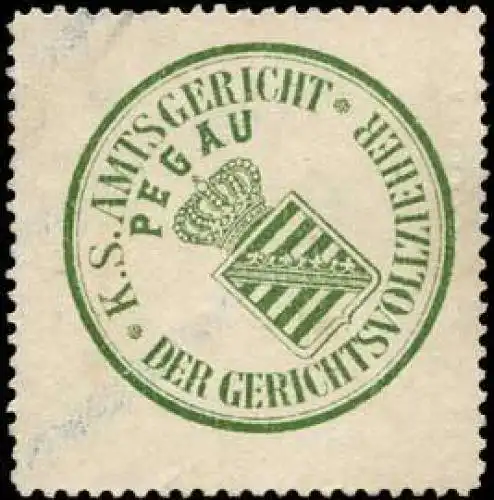 K. S. Amtsgericht Pegau - Der Gerichtsvollzieher