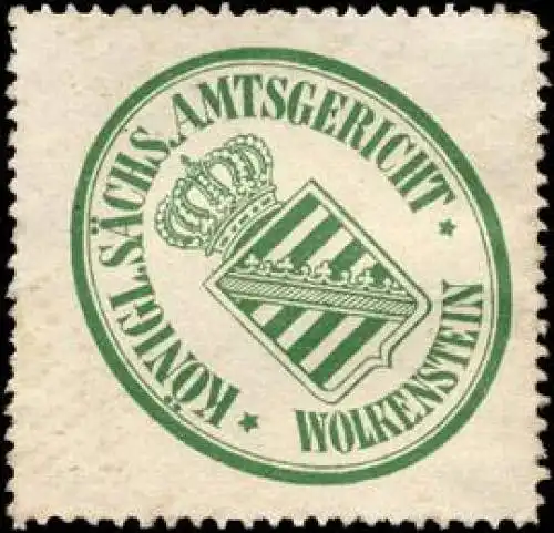 KÃ¶niglich SÃ¤chsische Amtsgericht - Wolkenstein
