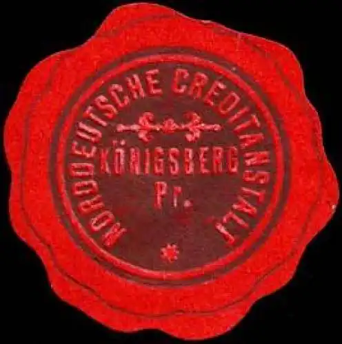 Norddeutsche Creditanstalt - KÃ¶nigsberg in PreuÃen