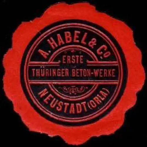 Erste ThÃ¼ringer Beton-Werke A. Habel & Co. - Neustadt (Orla)