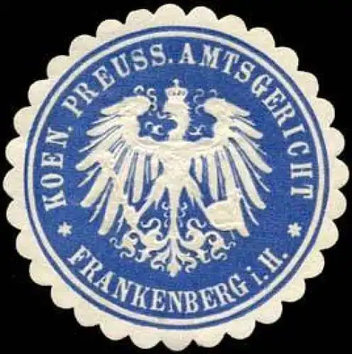 Koeniglich Preussisches Amtsgericht - Frankenberg i. H