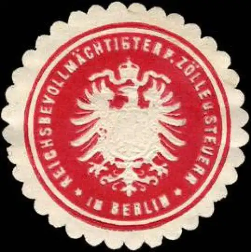 ReichsbevollmÃ¤chtigter fÃ¼r ZÃ¶lle und Steuern in Berlin