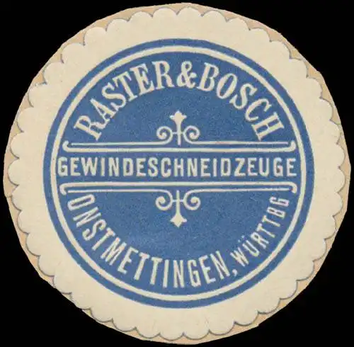 Gewindeschneidzeuge Raster & Bosch Onstmettingen/Albstadt