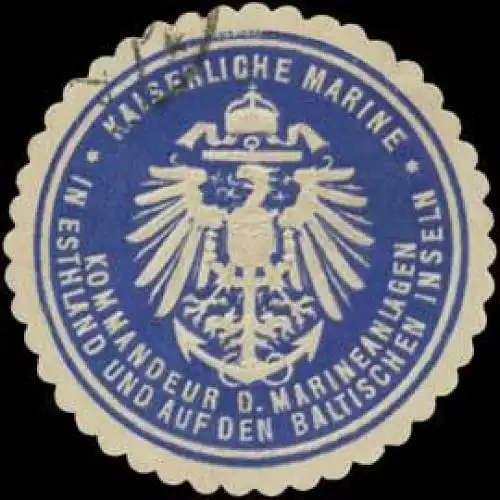 Kommandeur der Marineanlagen in Estland und auf den baltischen Inseln